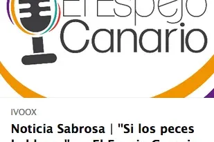 «Si los peces hablaran…» en El Espejo Canario